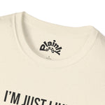 I’m Just Like I-35 — Always Under Construction Tee