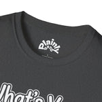 What’s Your Name? – IYKYK Statement Tee