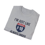 I’m Just Like I-10 — Always Under Construction Tee