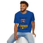 I’m Just Like I-10 — Always Under Construction Tee
