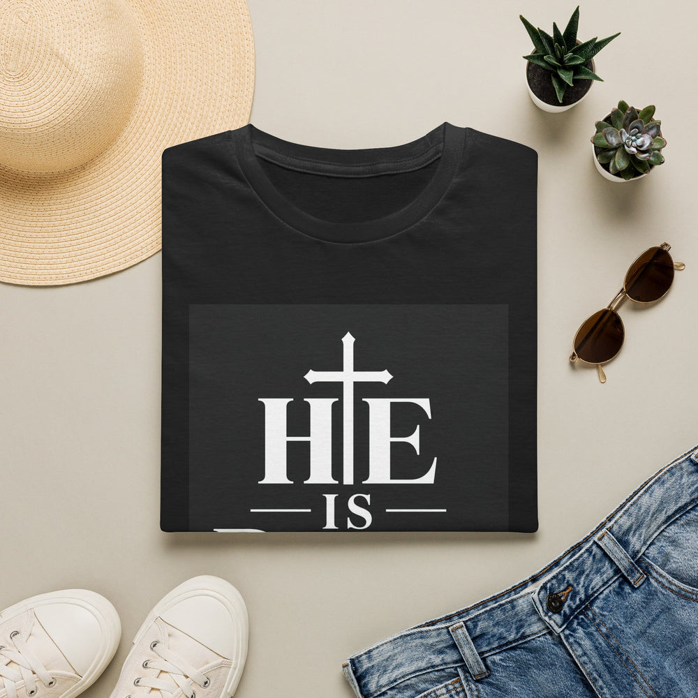 He Is Risen. Still. Christian Faith T-Shirt