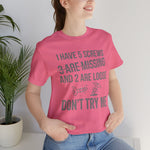 I Have 5 Screws… Don’t Try Me – Funny Statement Tee