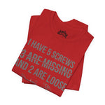 I Have 5 Screws… Don’t Try Me – Funny Statement Tee