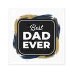 Best Dad Ever Sticker – 2” x 2” Statement Decal