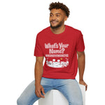 What’s Your Name? – IYKYK Statement Tee