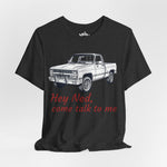 Hey Ned, Come Talk to Me – Tribute Tee