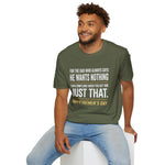 For the Dad Who Wants Nothing – Funny Father’s Day Tee