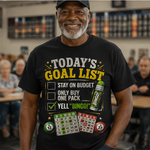 Today’s Goal List Bingo T-Shirt