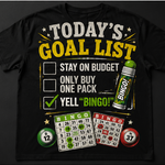 Today’s Goal List Bingo T-Shirt