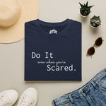 Do It... Scared — Bold Statement Tee