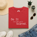 Do It... Scared — Bold Statement Tee