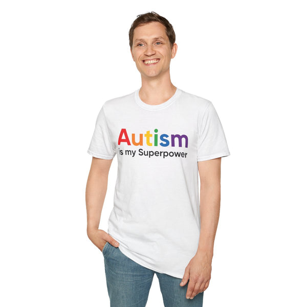 Autism Is My Superpower – Empowerment Statement Tee